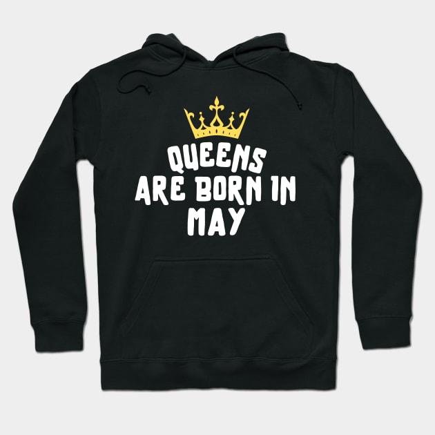 queens are born in may Hoodie by Teegiftshop